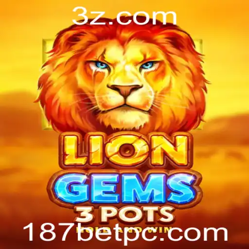 187bet - Descubra o Mundo Empolgante de LionGems3pots com 187bet
